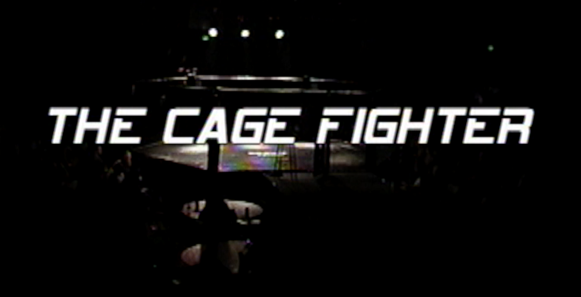 The Cage Fighter